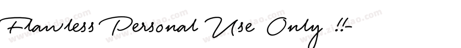 Flawless Personal Use Only !!字体转换
